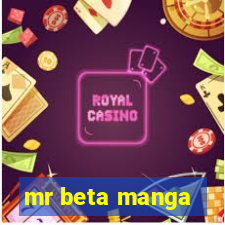 mr beta manga